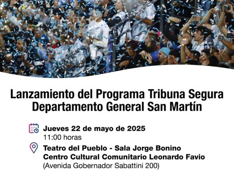 Se pone en marcha el programa “Tribuna Segura” para eventos deportivos en el Departamento General San Martín