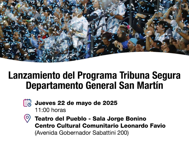 Se pone en marcha el programa “Tribuna Segura” para eventos deportivos en el Departamento General San Martín