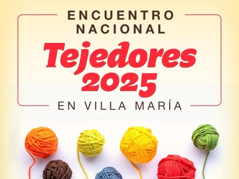 Villa María será sede del Encuentro Nacional de Tejedores