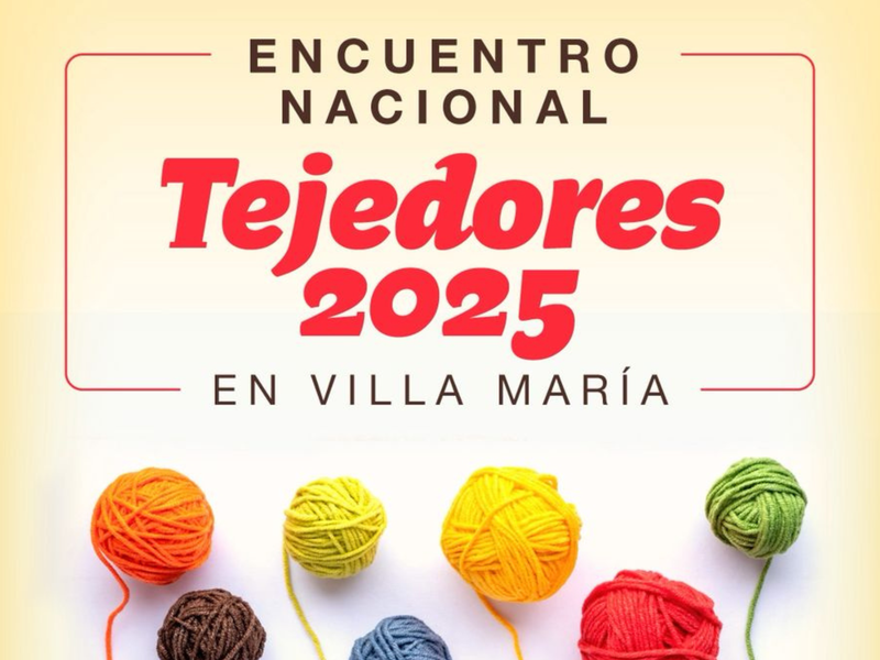 Villa María será sede del Encuentro Nacional de Tejedores