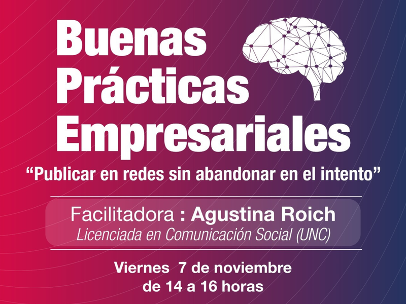 Buenas Prácticas Empresariales: capacitación sobre redes sociales para emprendedores