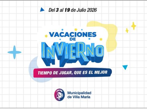 Villa María presenta una amplia agenda de actividades para disfrutar las vacaciones de invierno
