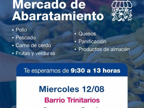 El Mercado de Abaratamiento estará mañana en Trinitarios y el jueves en Mariano Moreno