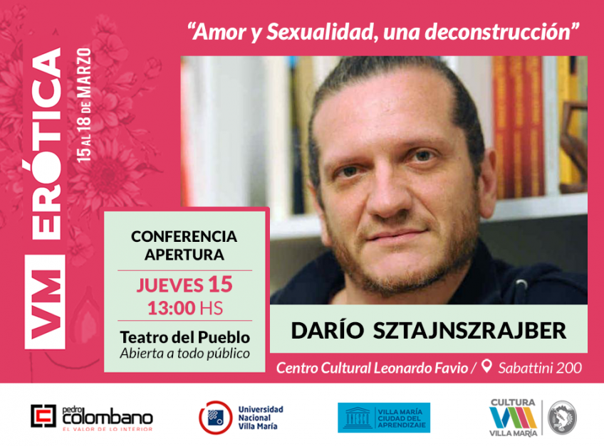 Villa María: En la apertura de Villa María Erótica, Darío Sztajnszrajber hablará sobre amor y sexualidad