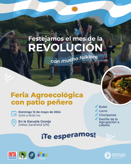 Villa María: Villa María celebra el mes de la revolución con el regreso de la Feria Agroecológica y Patio Peñero 