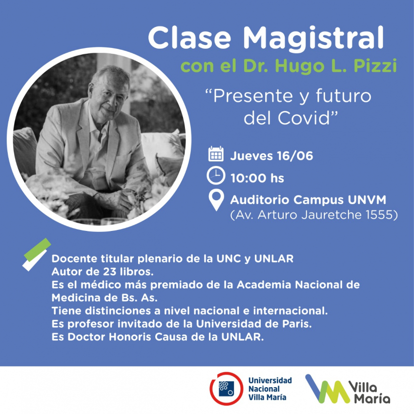 Villa María: El reconocido especialista Hugo Pizzi visitará la ciudad para disertar sobre el presente y el futuro del covid