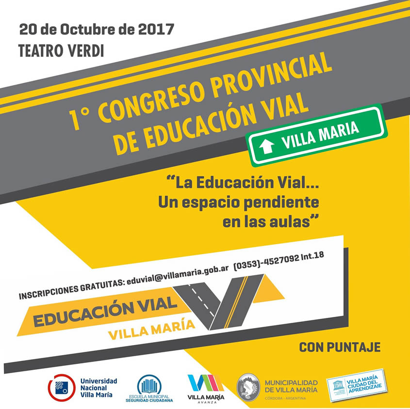 Villa María: Mañana se realiza el 1º Congreso Provincial de Educación Vial para debatir y reflexionar sobre “un espacio pendiente en las aulas”