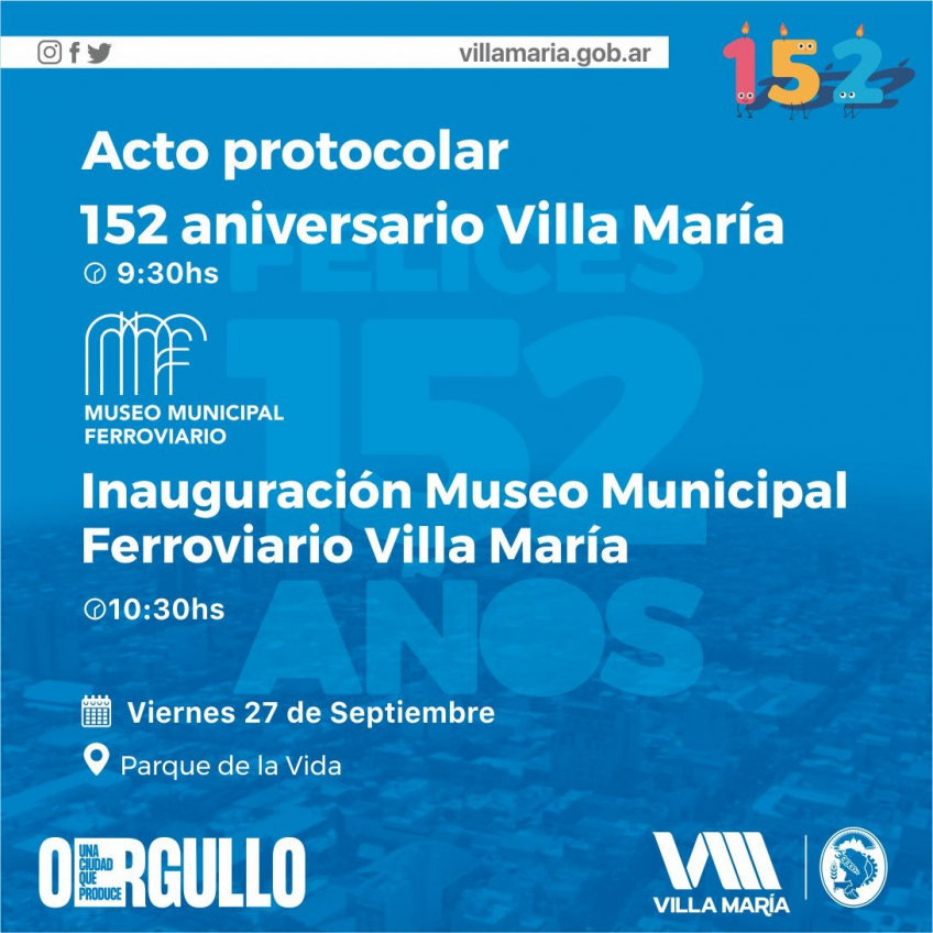 Villa María: El día del 152º aniversario de la ciudad inicia con el tradicional acto protocolar y la inauguración del Museo Municipal Ferroviario